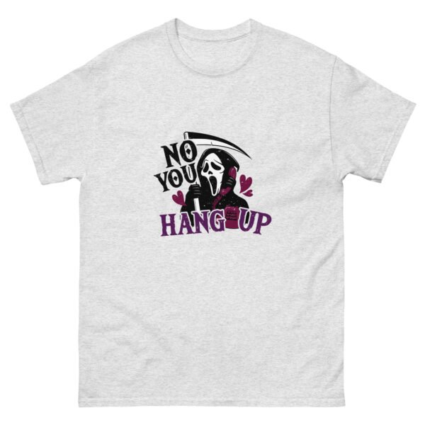 no you hang up unisex classic tee
