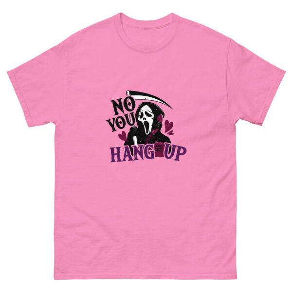 no you hang up unisex classic tee