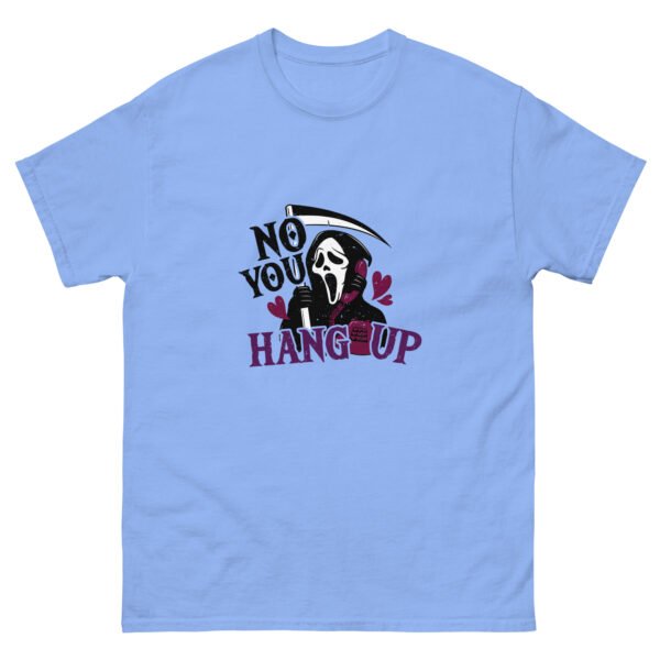 no you hang up unisex classic tee
