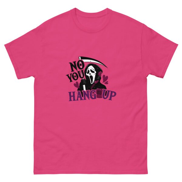 no you hang up unisex classic tee