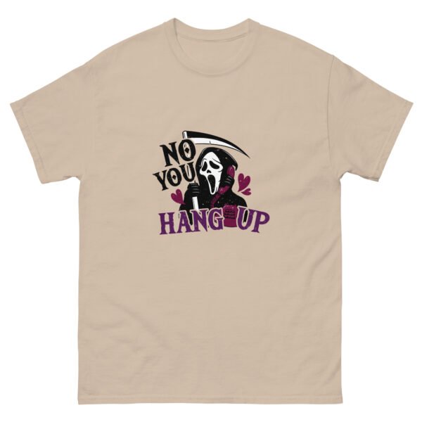 no you hang up unisex classic tee