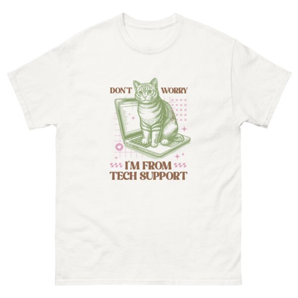 don't worry tech support unisex classic tee