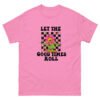 let's the good times roll unisex classic tee