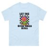 let's the good times roll unisex classic tee